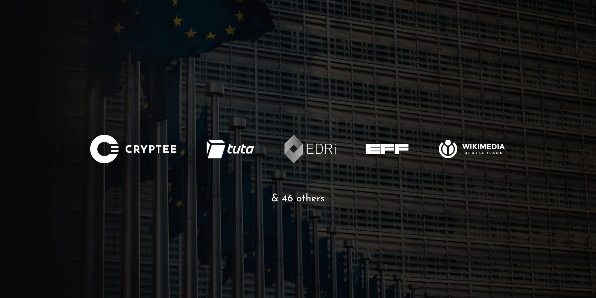 In an open letter, Cryptee, EDRi, EFF, Tuta, Wikimedia and a broad coalition of other organizations warn of EU Council's "Going Dark" Report